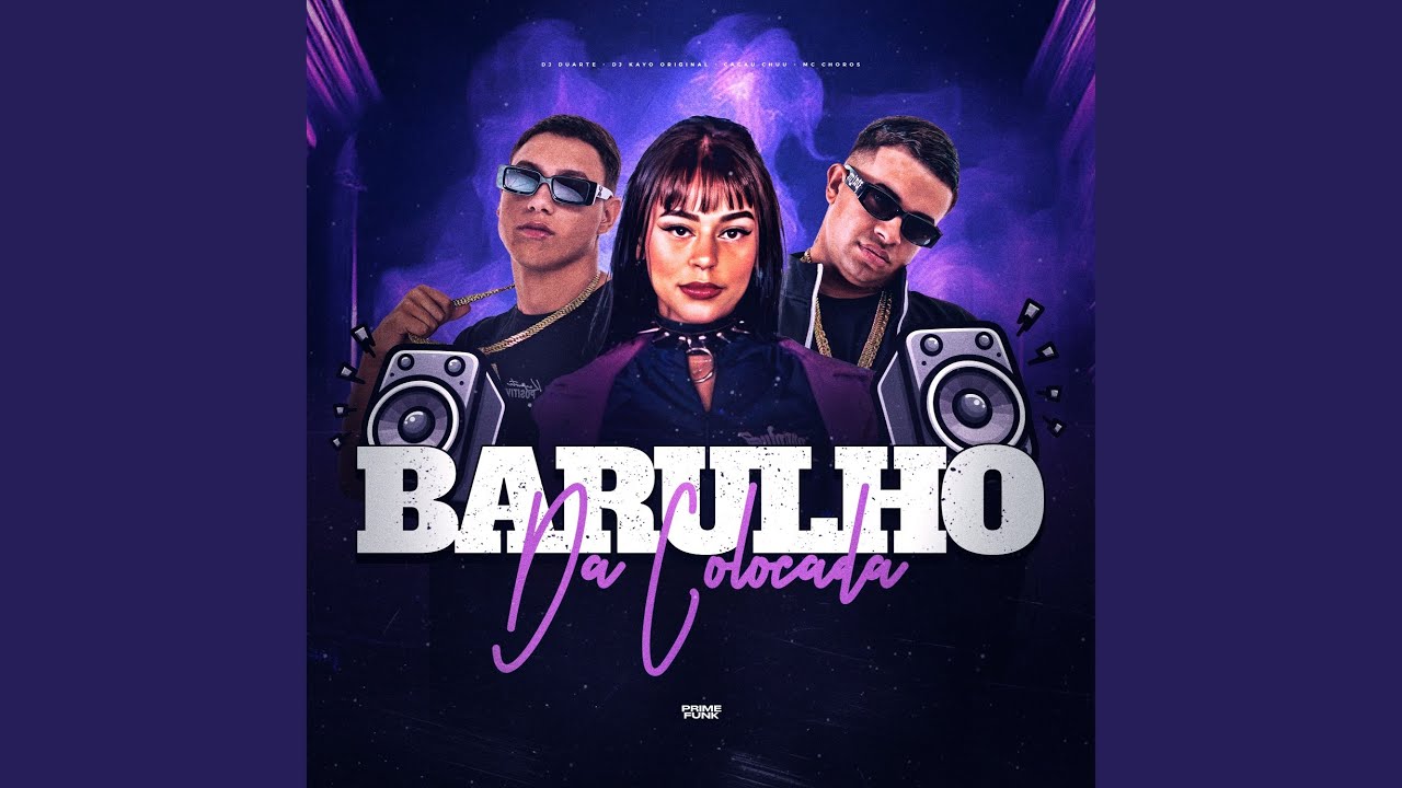Barulho Da Colocada