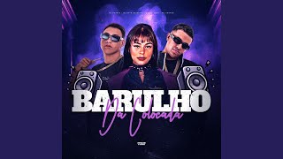 Barulho Da Colocada