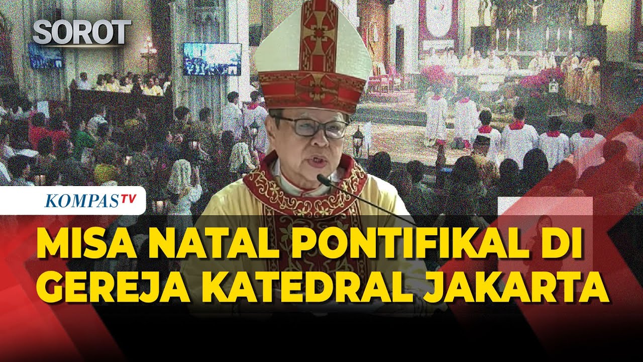 [FULL] Momen Khidmat Misa Natal Pontifikal di Gereja Katedral Jakarta, 25 Desember 2025