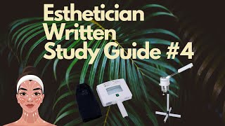 Esthetician Written Study Guide 4