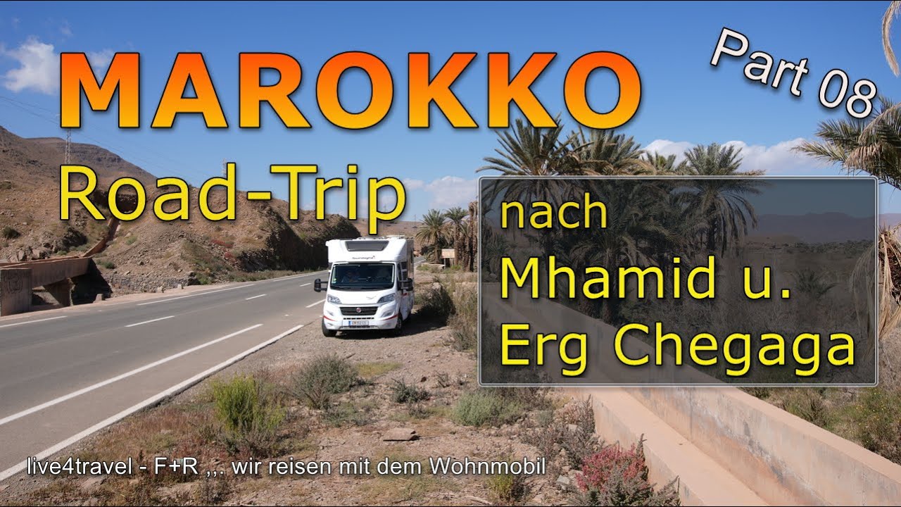 MAROKKO 25 -  Roadtrip nach Mhamid und Erg Chegaga - 3 Tage in 20 Minuten