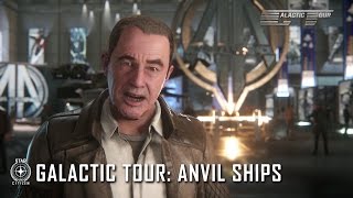 Star Citizen: Galactic Tour Anvil Ships