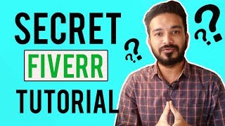 A Must Watch Fiverr Video |  Secret Fiverr Tutorial | Fiverr Bangla Tutorial 2018