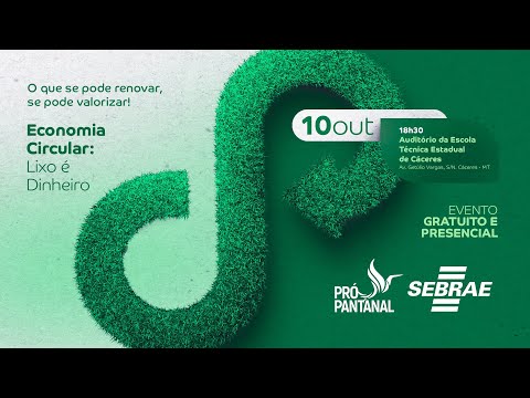 Economia Circular: Lixo É Dinheiro