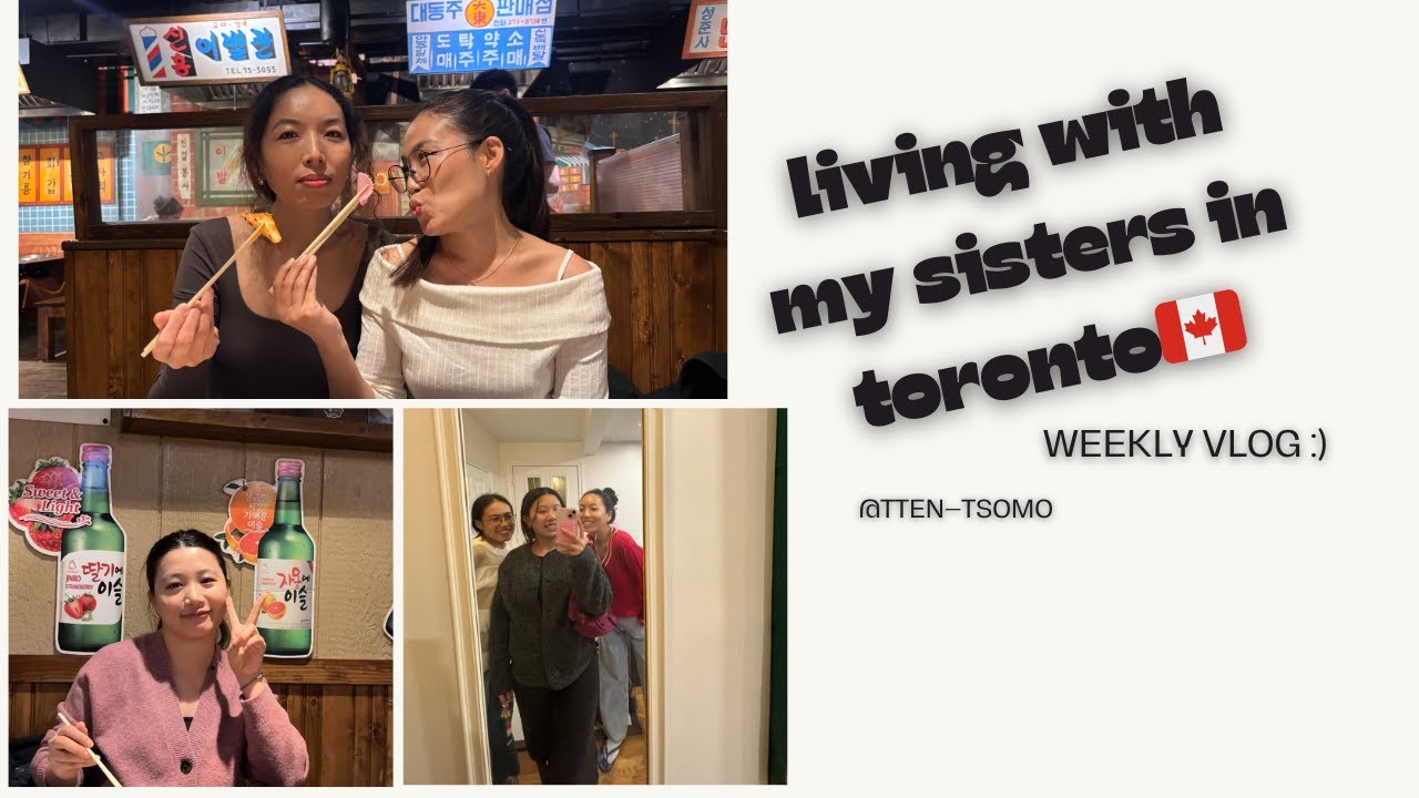 weekend with my sisters 👯‍♀️🩷  #canada #tibetanvlogger #dayinmylife #weekendvlog
