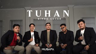 Musafa | Tuhan Bimbo Acapella Cover