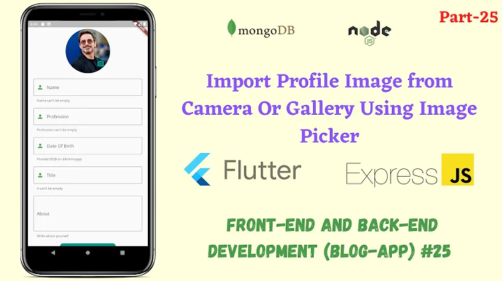 Flutter: Import profile images form Camera and Gallery || Image Picker || 25