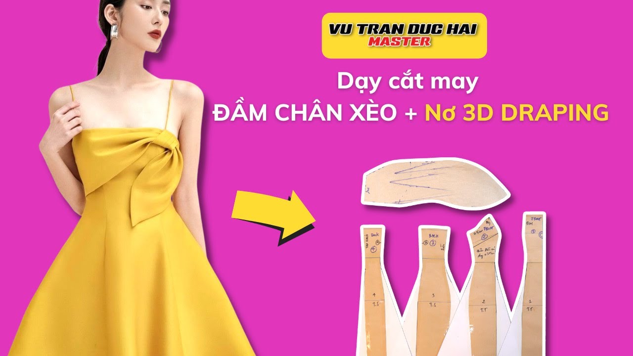 29 - Dạy cắt may ĐẦM CHÂN XÒE + Nơ 3D DRAPING/ How to make 3D DRAPING Bow dress