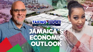 Taking Stock LIVE: Jamaica's Economic Outlook