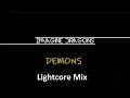 Imagine Dragons Demons Lightcore Remix Imagine Dragons Demons Lightcore Remix
