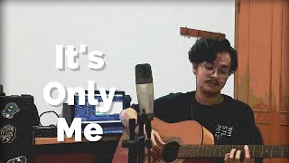 It's Only Me - Kaleb J (cover)