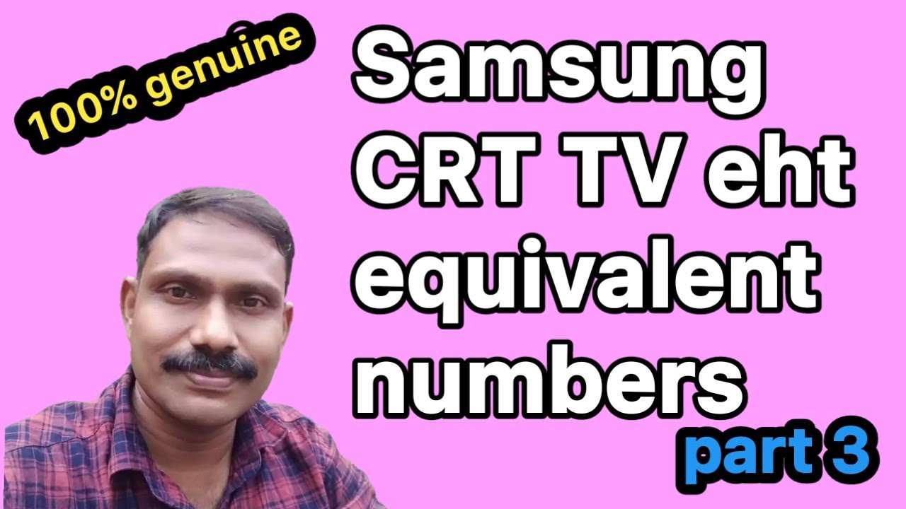 CRT TV EHT equivalent numbers in Samsung eht substitute Navas mechanic