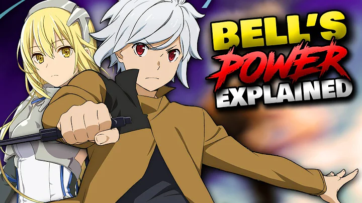 How Strong Is Bell Cranel? | DanMachi - Bells Abil...