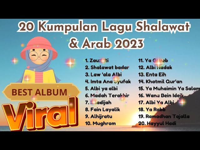 Full Album 20 Lagu Shalawat & Arab 2023 class=
