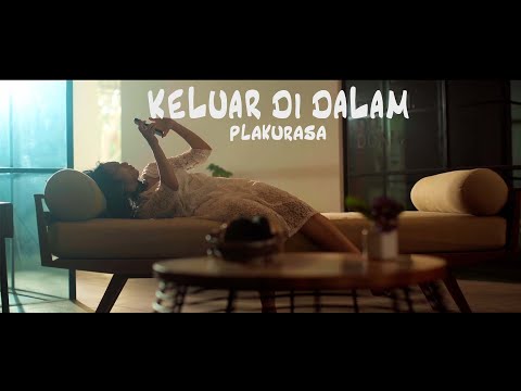 KELUAR DI DALAM - Plakurasa Ft Nial Bunga ( Official Video Klip )