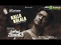 Kalla Kolala Lyrical Video | Melobba Maayaavi | Sanchari Vijay | Ananya Shetty | LN Shastry