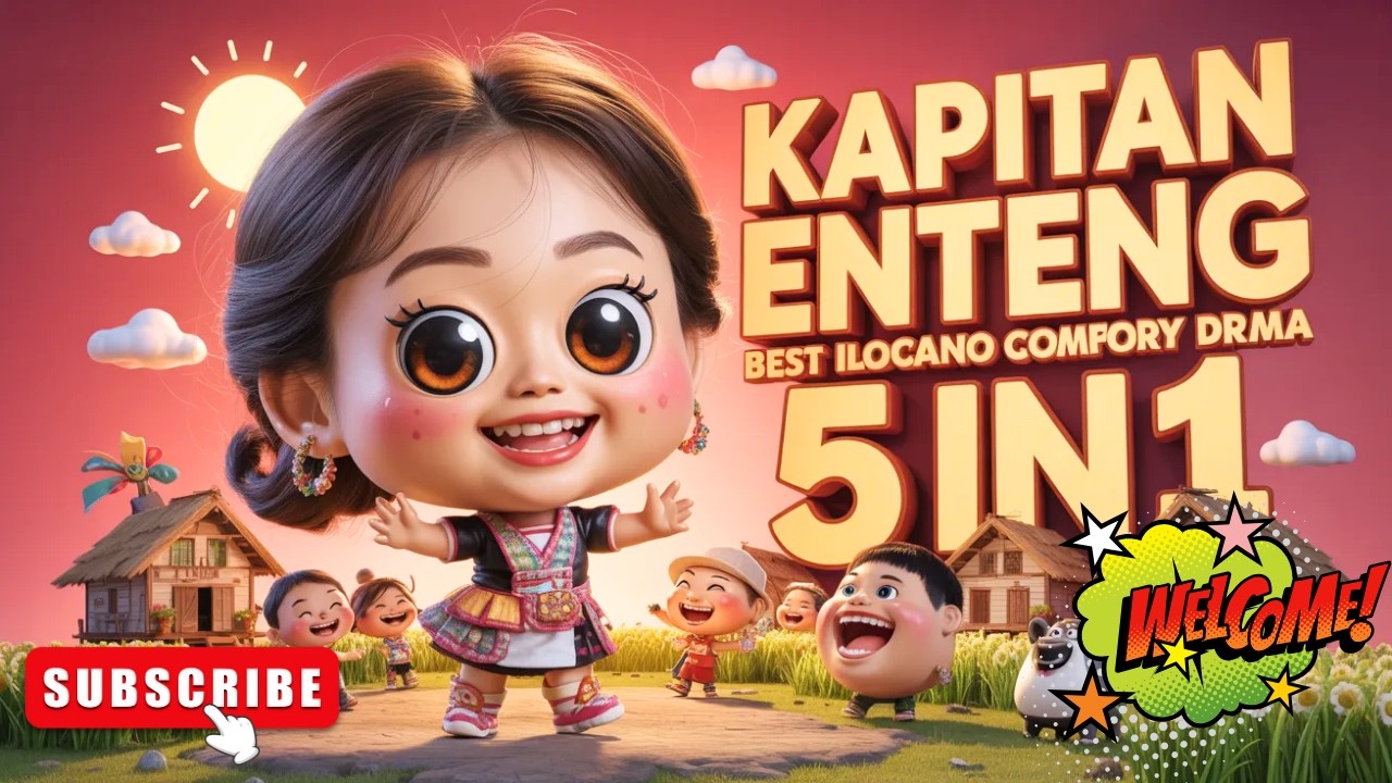 Best Ilocano Comedy Drama – KAPITAN ENTENG #277 | 5 IN 1 Episode