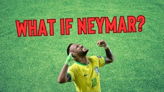 The Neymar That Could Have Been: A Journey Unseen