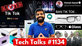 Tech Talks #1134 - TikTok Reply & 1.3*, Realme X3 Superzoom, TikTok Ban, Apple Glass, Redmi 10x 820