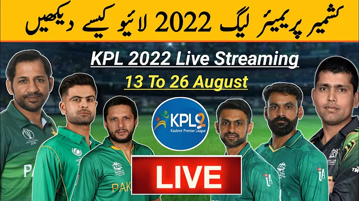 kpl 2022 official Broadcasters | Kashmir Premier League live streaming channel - DayDayNews