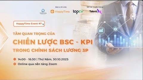 Tầm quan trọng của chiến lược BSC - KPI trong chính sách lương 3P