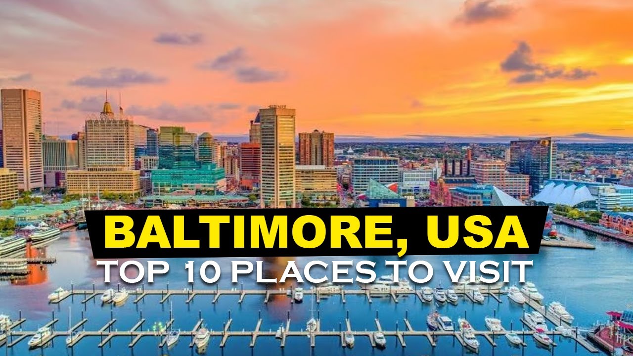 Top 10 Places to See in Baltimore, USA - YouTube