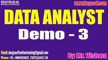 DATA ANALYST tutorials || Demo - 3 || by Mr. Vishwa On 10-07-2024 @7:30PM IST
