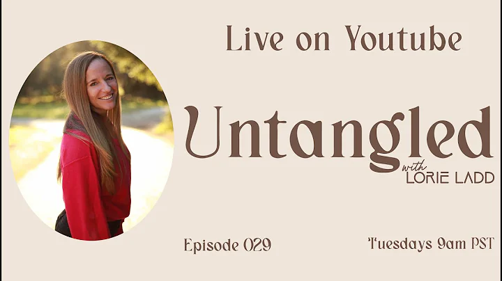 UNTANGLED Episode 29: Let's Talk Aliens, IRS, & Ou...