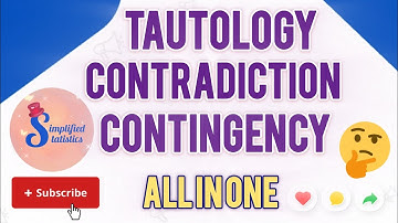 Tautology Contradiction Contingency | Propositional Logic | Simplified Statistics by Chesta