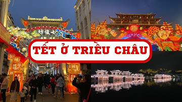 Tết vlog| Cuộc sống Trung Quốc| du xuân Triều Châu Quảng Đông| 潮州广东chaozhou guangdong china