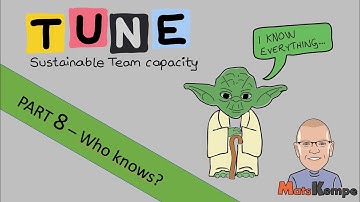 TUNE (part 8) Who normally knows about the need for TUNE work types?