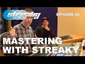 MASTERING A TRACK WITH AT METROPOLIS MASTERING STUDIO WITH STREAKY