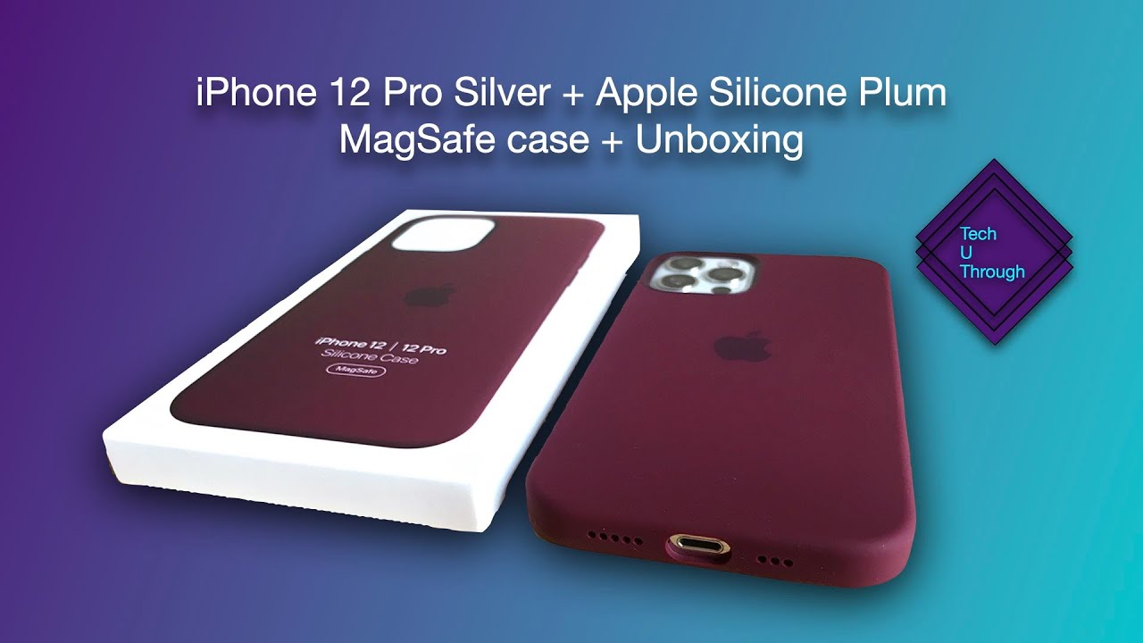 iPhone 12 Pro Silver   Apple Silicone Plum MagSafe case   unboxing   