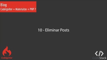 10 - Eliminar Posts [CodeIgniter 3 - PHP 7]
