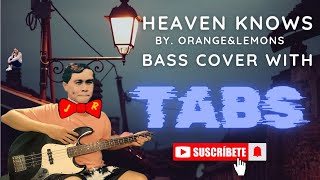 Heaven know by Orange and lemons Bass cover with TABS #orangeandlemons #heavenknowsbass