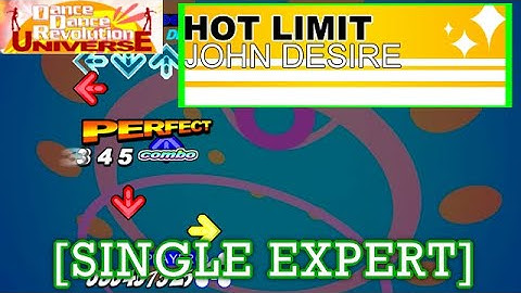 【DDR UNIVERSE】 HOT LIMIT / JOHN DESIRE [SINGLE EXPERT] 譜面確認＋Play