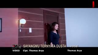 Thomas Arya  Sayangmu Ternyata Dusta