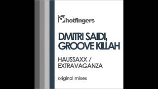 Dmitri Saidi, Groove Killah - Haussaxx (Original Mix)