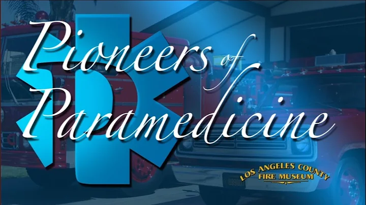 Pioneers Of Paramedicine