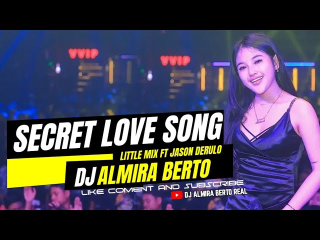 FUNKOT - SECRET LOVE SONG [ NEW 2023 ] VERS FUNKOT DJ ALMIRA BERTO class=