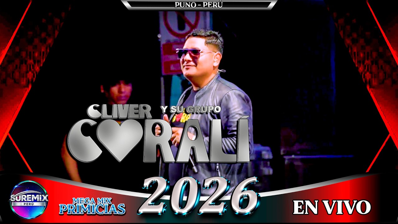 CORALI de Cliver Fidel Mix En Vivo 2026 OUNO - PERÚ / SureMix Perú