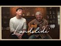 Landslide (Feat. my Dad - Fleetwood Mac Cover) || Thomas Sanders