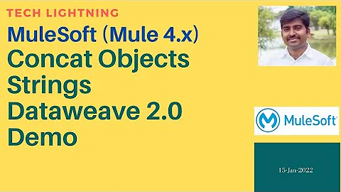 Mulesoft - How to Concat Objects | How to concat String Demo