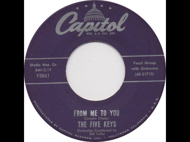 The Five Keys - From Me To You