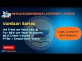 BEU Patna | 1st Year Students Crash Course 🎯 | All Subjects + PYQs | Launching Vardaan Series