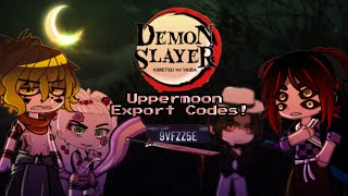 Anime Export codes Gacha Club [  The Uppermoons Demon Slayer ] Part: 4