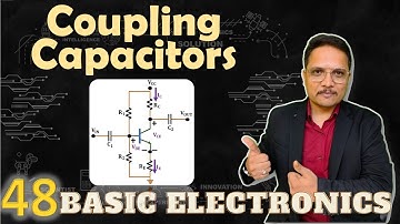Coupling Capacitors with Transistor | Basics & Working of Coupling Capacitors with Transistor