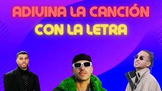 ADIVINA LA CANCIÓN DE REGGAETÓN CON LA LETRA (DIFICIL)