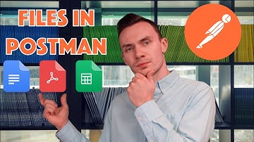 How to Upload, Download, and Preview Files (PDFs) with Postman