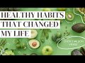 Healthy habits 10 daily habits that changed my life sciencebacked